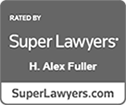 Rated By Super Lawyers | H. Alex Fuller | SuperLawyers.com